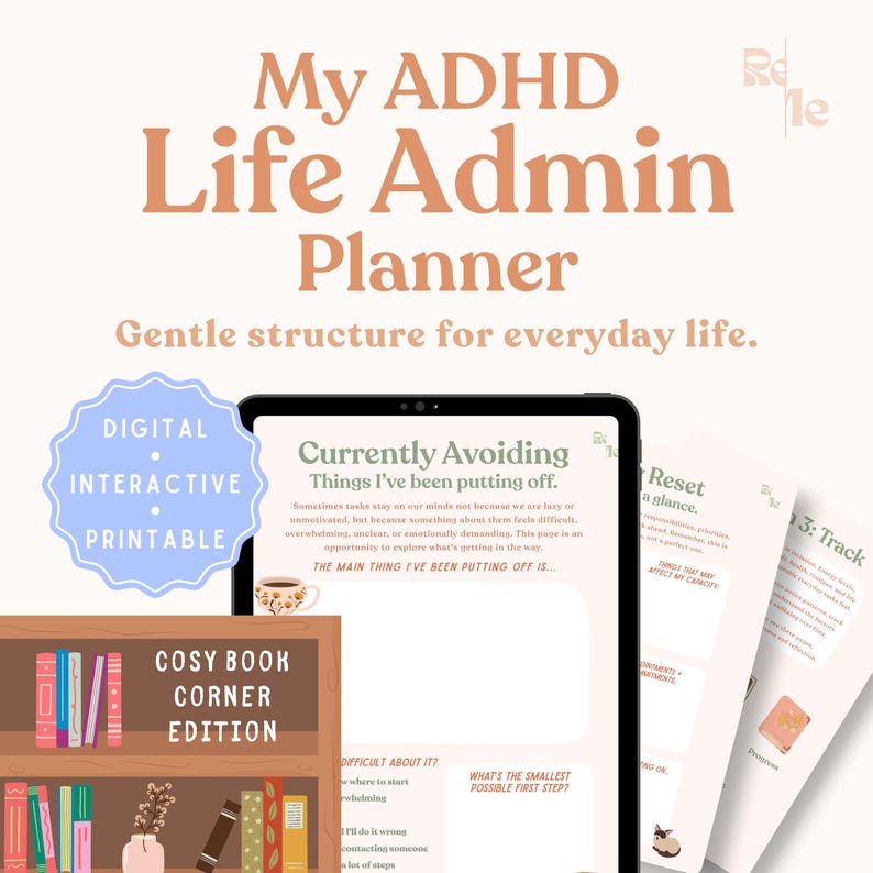 ADHD Life Admin Planner digital PDF in Cosy Book Corner edition, with ADHD brain dump, Eisenhower Matrix, printable priority matrix, task tracker, project tracker, habit tracker, weekly reset and planning tools for organisation.