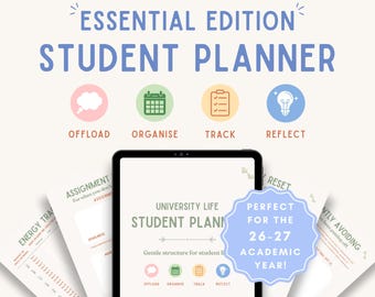May include: A digital student planner displayed on a tablet screen, surrounded by printed pages featuring sections for energy tracking, assignments, and weekly resets. The text reads Essential Edition Student Planner, Offload, Organise, Track, Reflect.