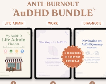 May include: A digital bundle titled 3-in-1 Resources for Life Anti-Burnout AuDHD Bundle featuring three tablet screens displaying planners for Life Admin, Work, and Diagnosis, with a badge stating 3 Resources in 1 Instant Download.