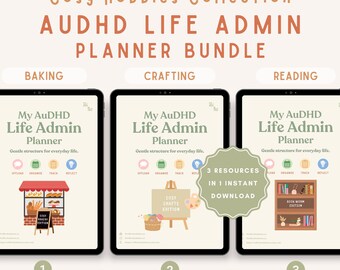 May include: A digital planner bundle titled Cosy Hobbies Collection AuDHD Life Admin Planner, featuring three tablet screens for baking, crafting, and reading. Each screen displays icons for offload, organize, track, and reflect, with a badge stating 3 resources in 1 instant download.