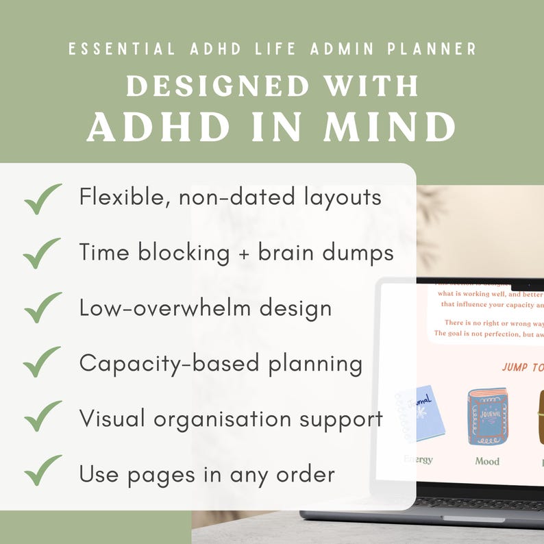 May include: A digital planner advertisement titled Essential ADHD Life Admin Planner Designed With ADHD In Mind. A list of features includes flexible non-dated layouts, time blocking, brain dumps, low-overwhelm design, capacity-based planning, and visual organization support.