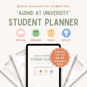 Puede incluir: Un planificador estudiantil digital en la pantalla de una tableta, con el texto "AUDHD AT UNIVERSITY STUDENT PLANNER" y "Gentle structure for student life." Cuatro iconos circulares representan "OFFLOAD," "ORGANISE," "TRACK," y "REFLECT."
