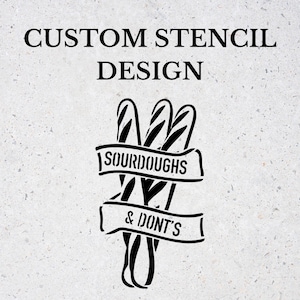 Sourdough Bread Stencil - CUSTOM DESIGN Reusable Stencil Baking Decoration. Suitable for Cakes and Cookies