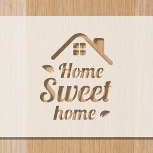 Home Sweet Home Stencil - New Home Stencil Baking Stencil Bread Stencil Sourdough Stencil Wall Stencil Craft Stencil Baking Gift