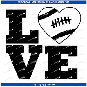 Love Football svg, png, ai, dxf, jpg file. Great for glowforge, cricut and silhouette as well as laser and CNC engraving