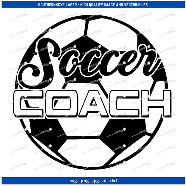 Soccer Coach svg, png, ai, dxf, jpg file. Great for glowforge, cricut and silhouette as well as laser and CNC engraving