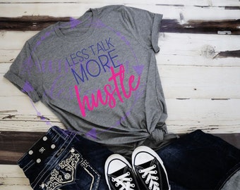 Less Talk More Hustle T-Shirt