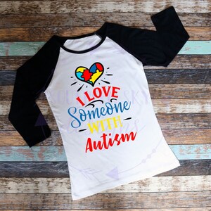 I Love Someone With Autism Adult Raglan