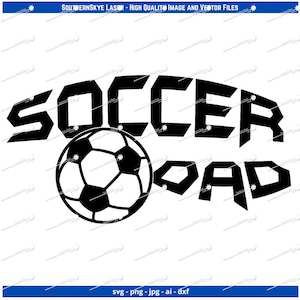 Soccer Dad svg, png, ai, dxf, jpg file. Great for glowforge, cricut and silhouette as well as laser and CNC engraving