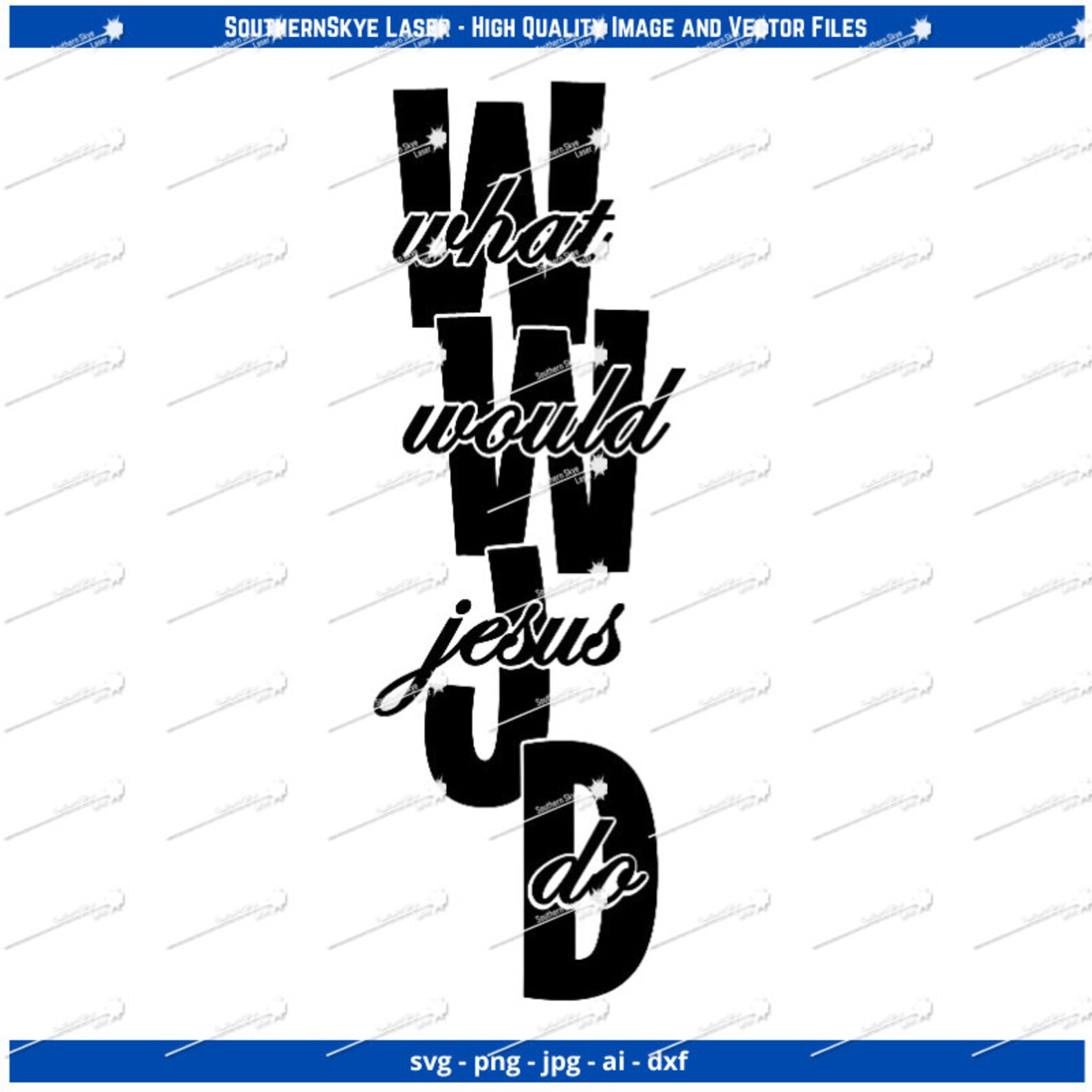 WWJD SVG, What Would Jesus Do, Cricut Glowforge Files (digital Download ...