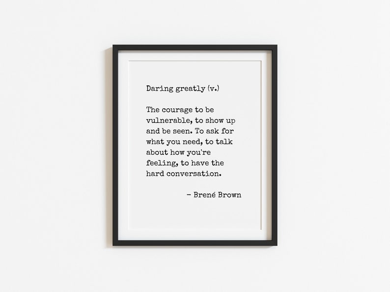 Brene Brown Quote, Art print, Daring Greatly, inspirational art print poster quote image 1