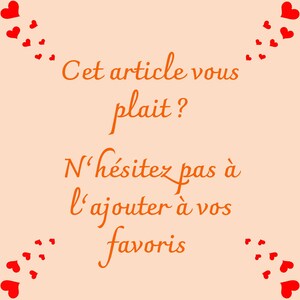 May include: A peach-colored graphic with orange text that reads "Cet article vous pla&icirc;t? N'h&eacute;sitez pas &agrave; l'ajouter &agrave; vos favoris." Red heart illustrations are scattered around the text.