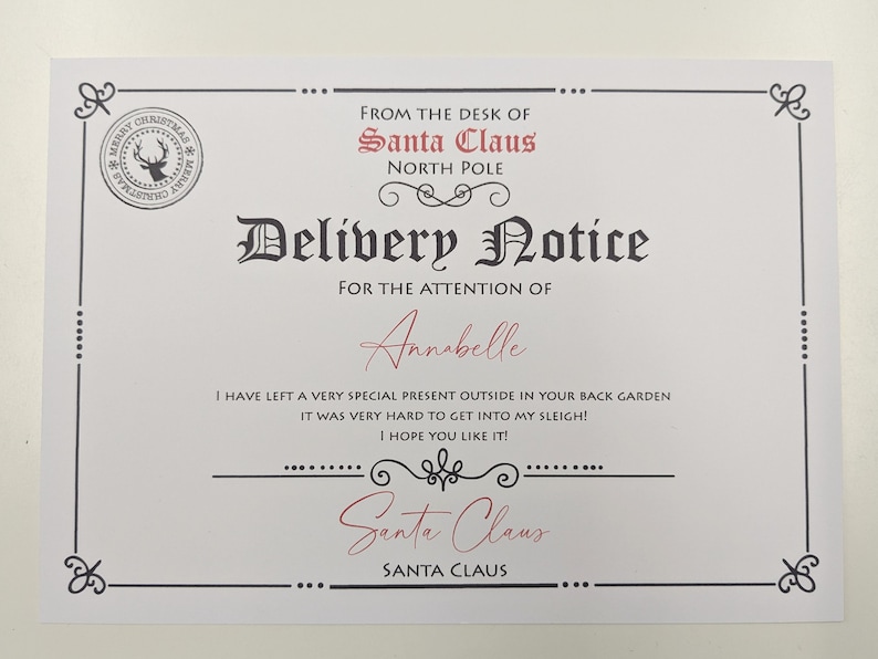 Delivery Notice From Santa including childs name and information about a larger gift that Santa couldn't leave under the tree eg; bike.