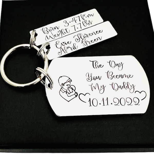 The Day You Became My Daddy, Baby Arrival Keyring For Dad, Fathers Day Gift For Dad, Birth Announcement Keepsake, Husband Present From Baby