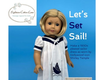 Shirley Temple-inspired 1930s Pleated Sailor Dress Pattern for Eighteen Inch Dolls Like American Girl