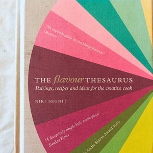 The Flavour Thesaurus by Niki Segnit