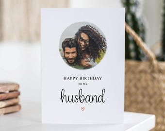 Husband Birthday Card, Happy Birthday To My Husband, Heartfelt Photo Card, Personalised Hubby Card, From Wife, August Birthday Gift