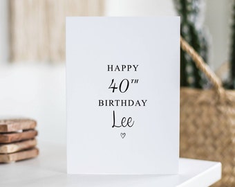 Personalised 40th Birthday Card, 40 Today, Any Name, For Him, For Her, Birthday Gift, Mum, Dad, Sister, Brother, Milestone, Simple