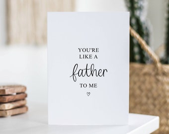 Du bist wie ein Vater für mich, Vatertagskarte, wie ein Vater für mich, Karte für Stiefvater, Geschenk für Stiefvater, Vater Geburtstagskarte, Vaterkarte