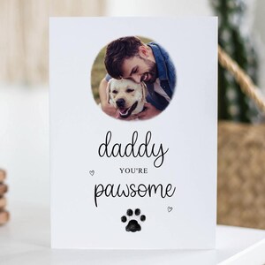 Papa, tu es beau, carte photo fête des pères, cadeau pour animal de compagnie, carte empreinte de patte personnalisée, anniversaire de juin, félicitations, merci, chien, chat