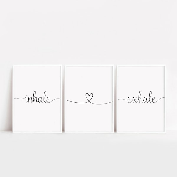 Inhale Exhale, Set Of 3 Prints, Bedroom Wall Art, Kitchen, Bathroom Decor, Triple Prints, May Birthday Gift, Best Friend, Reminders