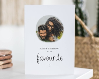 Happy Birthday To My Favourite, Photo Card, March Birthday Gift, Boyfriend, Girlfriend, Husband, Wife, Partner, Custom Keepsake