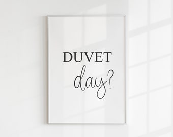 Duvet Day, Above Bed Print, Bedroom Decor, And Relax, April Birthday, Gift For Her, For Him, Cosy, Minimalist Wall Art, Stay In Bed