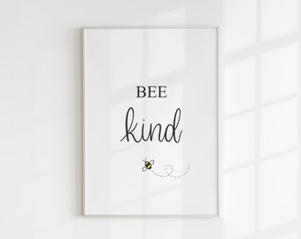 Bee Kind, Positive Print, Living Room Decor, Colourful, Gallery Wall, Cute Reminder, Be Kind, Winter Decor, For Her, Girls Room, A4, A3