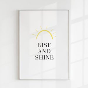 Rise And Shine Print, Sunshine, Pozytywna sztuka ścienna, Prezent urodzinowy w czerwcu, Dla niej, Cytat typograficzny, Wystrój kuchni, Sypialnia, A4 A3