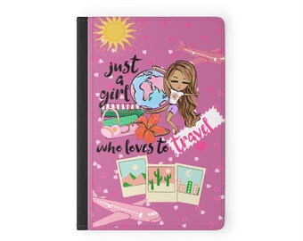 Just a Girl Who Loves to Travel Passport Cover Passport Protection