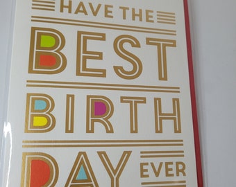 Have the Best Birthday Ever Birthday Card