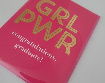 Girl Power Graduation Greeting Card GRL PWR Congratulations Graduate