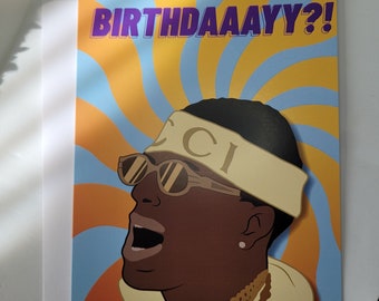 Soulja Boy Inspired Meme Birthday Greeting Card BirthdaAAAY?