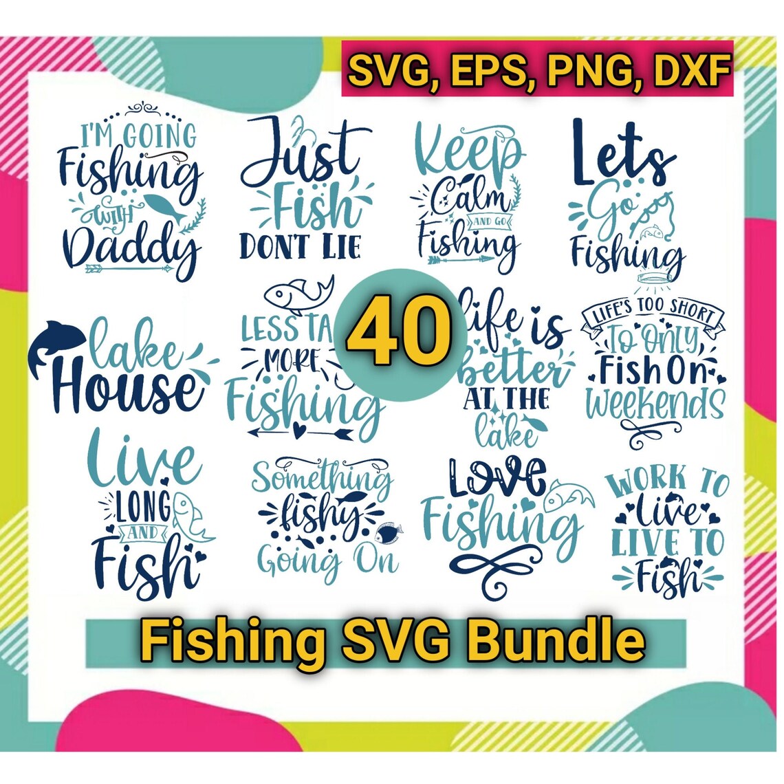 Free Free 283 Fishing Svg Bundle SVG PNG EPS DXF File