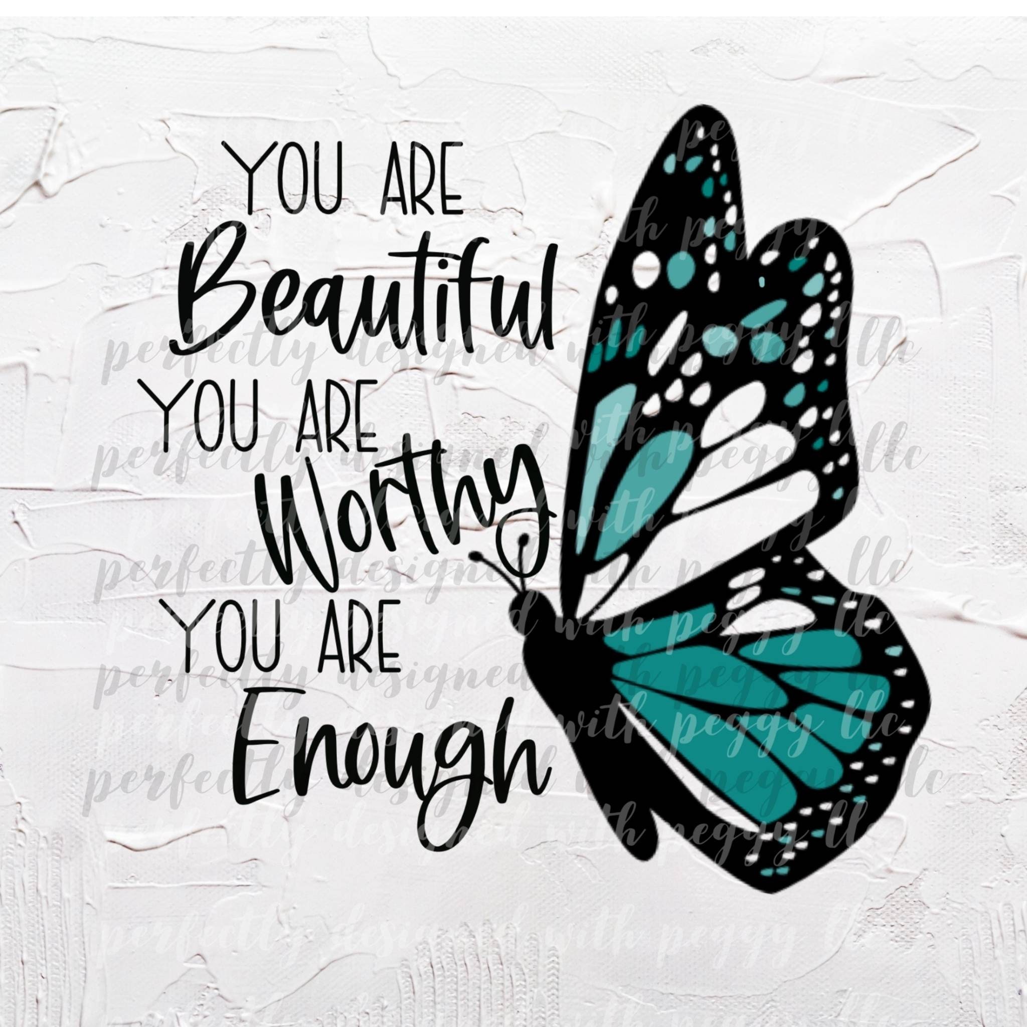 You Are Beautiful Worthy Enough Butterfly SVG PNG negro verde Etsy