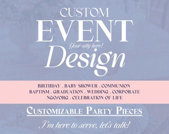 Custom Graphic Design Your Event: Creations for Every Occasion. Logo, Backdrop, Placemat, Souvenirs, & More. Unique Pieces for Your Parties!