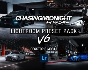 Chasing Midnight Automotive Preset Pack V6 (Adobe Lightroom CC XMP & Mobile DNG)