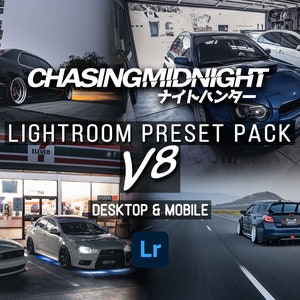 Könnte beinhalten: Eine Collage aus Bildern mit verschiedenen Autos, darunter ein schwarzer Lexus, ein weißer Subaru und ein weißer Mitsubishi Lancer Evolution. Der Text "CHASING MIDNIGHT ナイトハンター" und "LIGHTROOM PRESET PACK V8 DESKTOP & MOBILE" ist auf dem Bild zu sehen. Das Lightroom-Logo ist ebenfalls sichtbar.