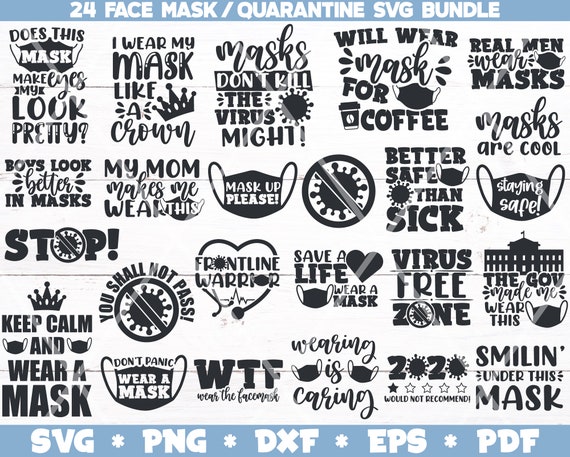 Download 24 Face Mask Svg Bundle Face Mask Quotes Svg Bundle Etsy