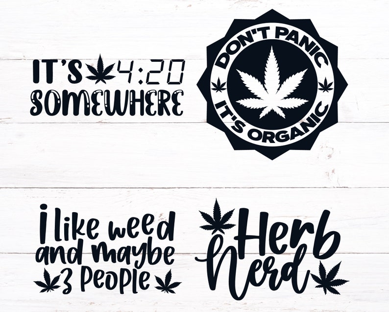 Free Free 188 Weed Sayings Svg Free SVG PNG EPS DXF File