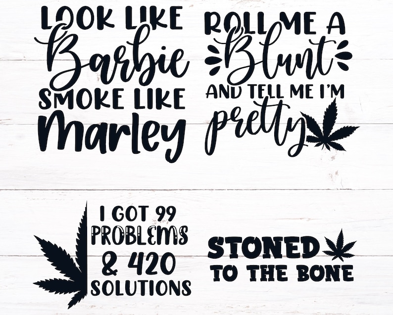 Free Free 188 Weed Sayings Svg Free SVG PNG EPS DXF File
