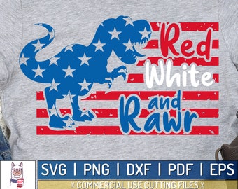 Red White And Rawr SVG / Cut File / Commercial Use / 4th of July SVG / Cricut / Independence Day SVG / Printable / Vector