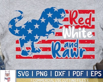 Red White And Rawr SVG / Cut File / Commercial Use / 4th of July SVG / Cricut / Independence Day SVG / Printable / Vector