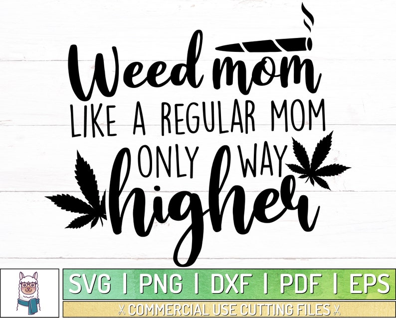Download Weed Mom SVG Mom SVG Mom Life SVG Funny Mom Quote Svg Mom ...