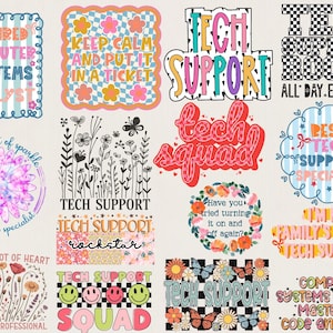 Puede incluir: Una colección de gráficos coloridos con temática de soporte técnico. Los diseños incluyen texto como "Tech Support Rocks", "Tech Squad" y "Retired Computer Systems Analyst". Se incorporan elementos florales y caras sonrientes.