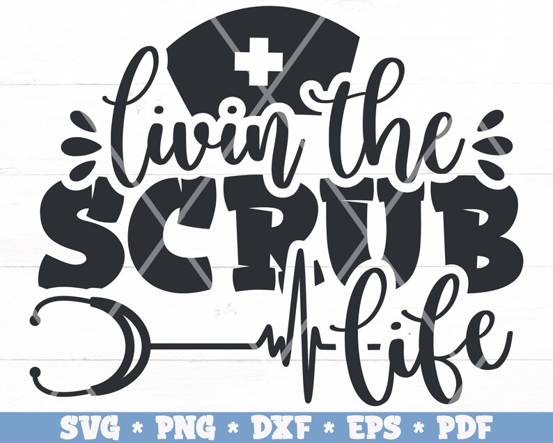 Free Free Scrub Life Svg Free 296 SVG PNG EPS DXF File
