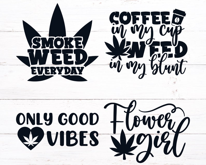 Download Weed Quotes SVG Bundle Weed SVG Bundle Weed Lover SVGs | Etsy