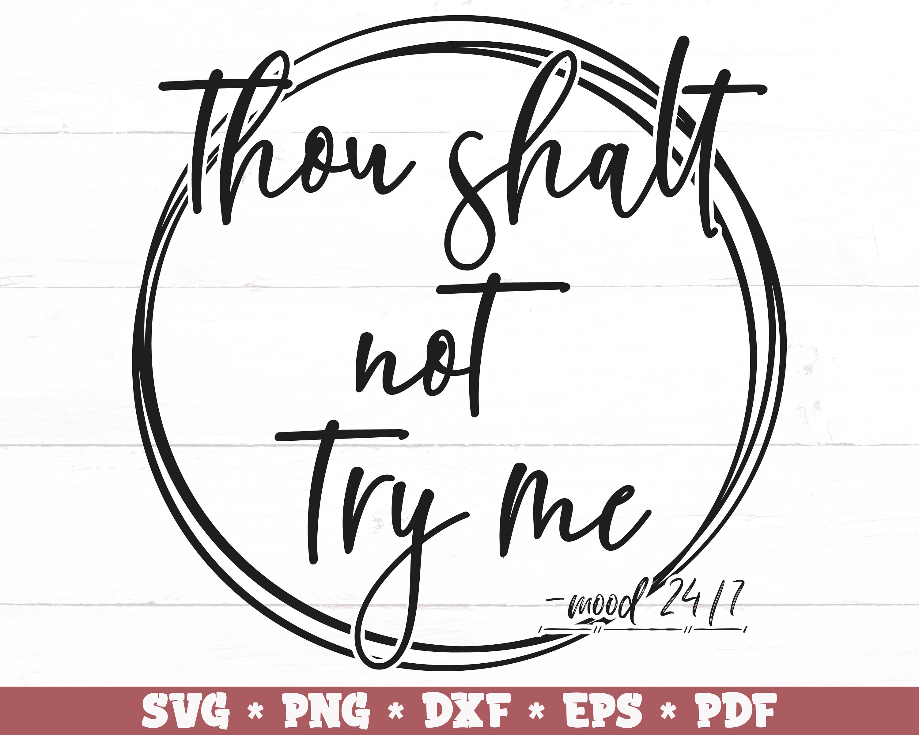 Download Thou Shalt Not Try Me Svg Mom Svg Mom Life Svg Funny Mom Etsy