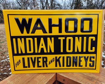 Vintage NOS New Old Stock Wahoo Indian Tonic For Liver And Kidneys Embossed Sign Kemper Thomas Co Cin Ohio