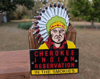Vintage Style Porcelain Cherokee Indian Reservation In The Smokies Sign State Park Tennessee